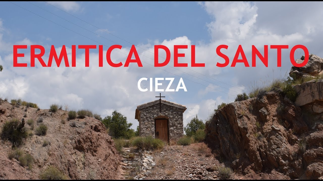 ERMITICA DEL SANTO - CIEZA