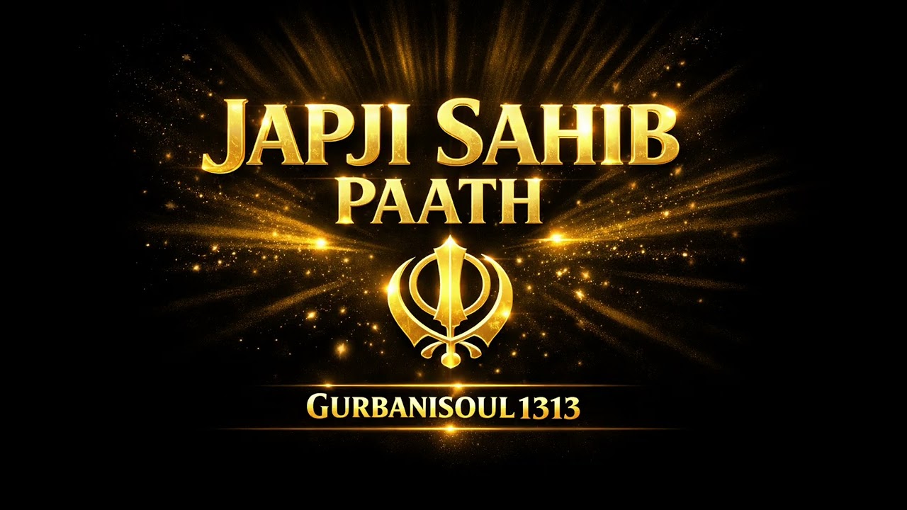 Japjisahib ji ਜਪਜੀ ਸਾਹਿਬ  ਜੀ Soothing,Meditation, Spiritual Gurbani#japjisahib #gurbani #waheguru 