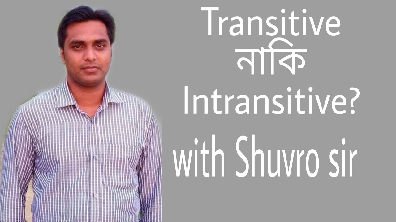 Transitive-Intransitive verb