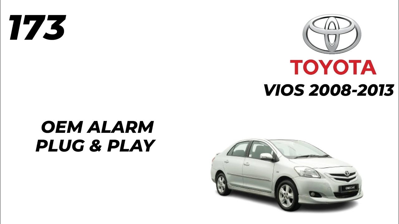 Toyota Vios 2008-2013_Oem Alarm Plug&Play 