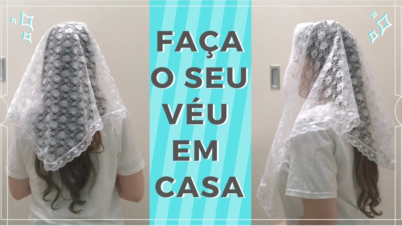 Passo a Passo Véu Santa Missa