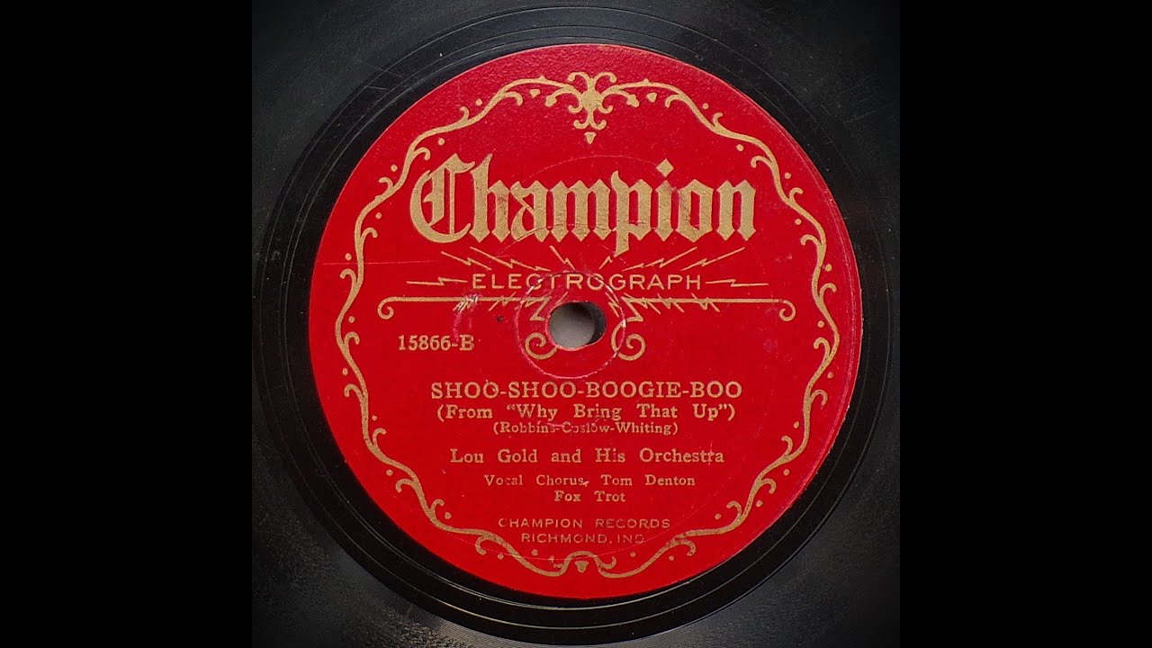 Shoo Shoo Boogie Boo - Lou Gold and His Orchestra (1929)