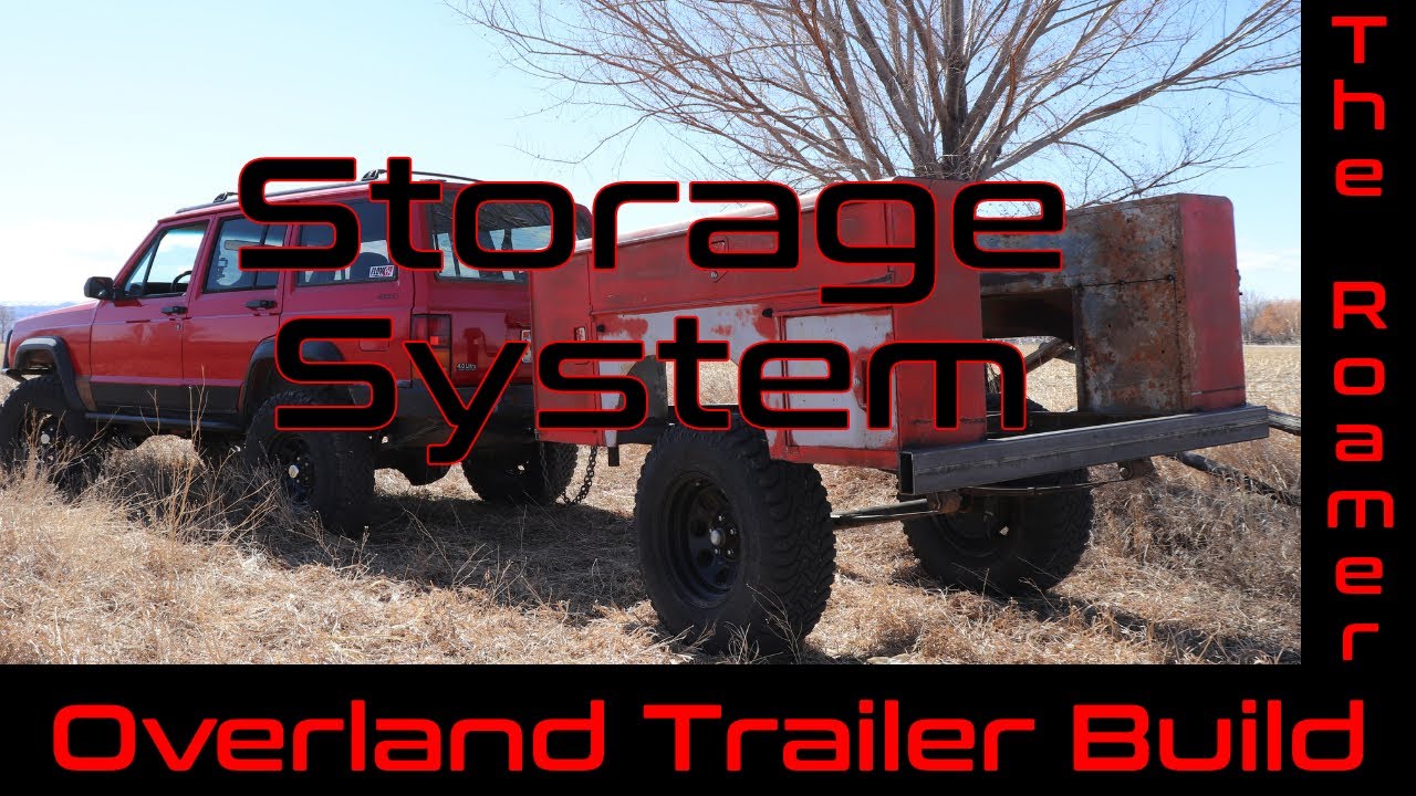 Roamer — Часть 2 — Проект Overland Trailer Build — Система хранения
