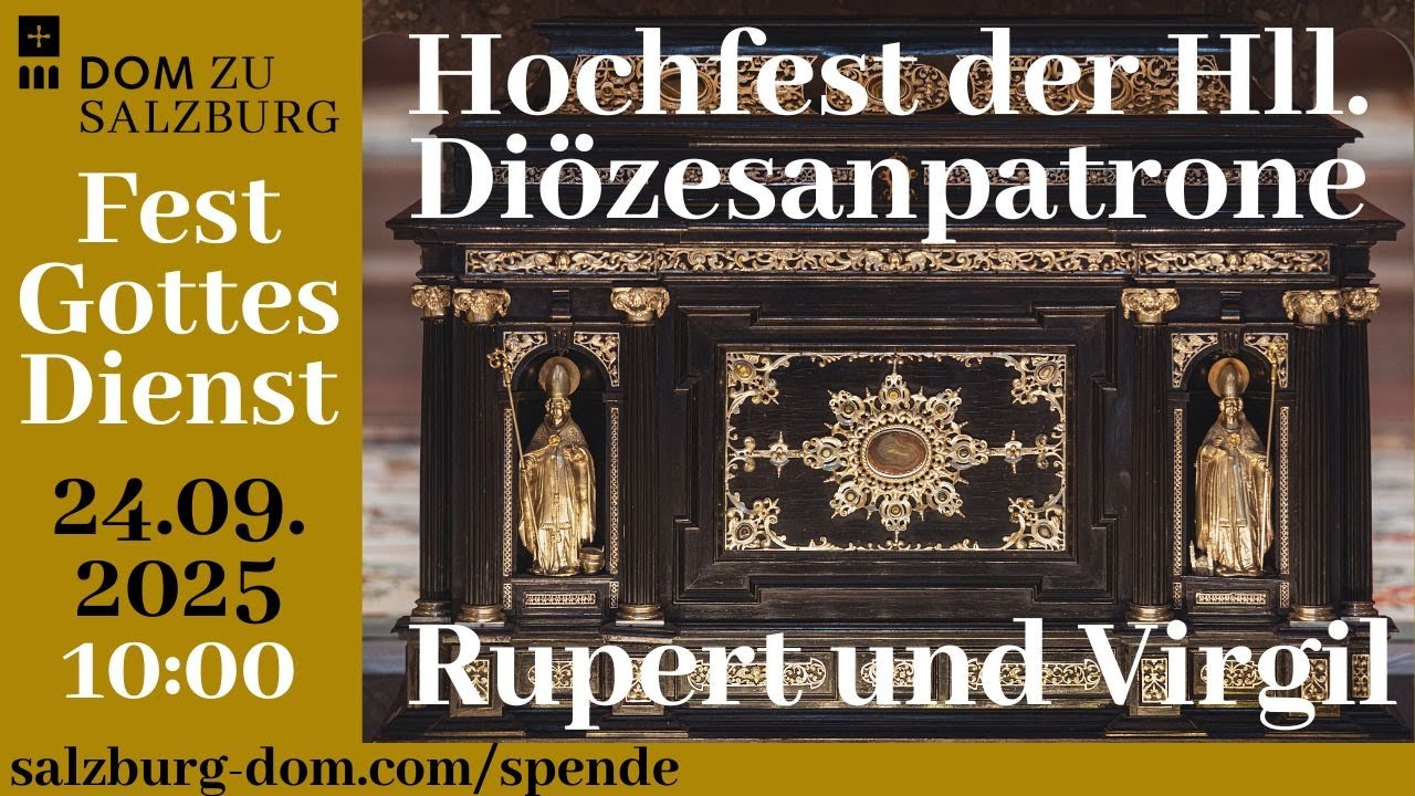 24.09.2025 | Hochfest der hll. Diözesanpatrone Rupert und Virgil aus dem Salzburger Dom