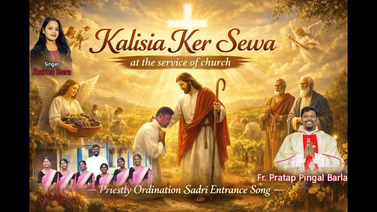 Kalisia ker Sewa || Official Video || Fr. Pratap Pingal Barla || Prabesh Song // Sing.Jharna || 2026