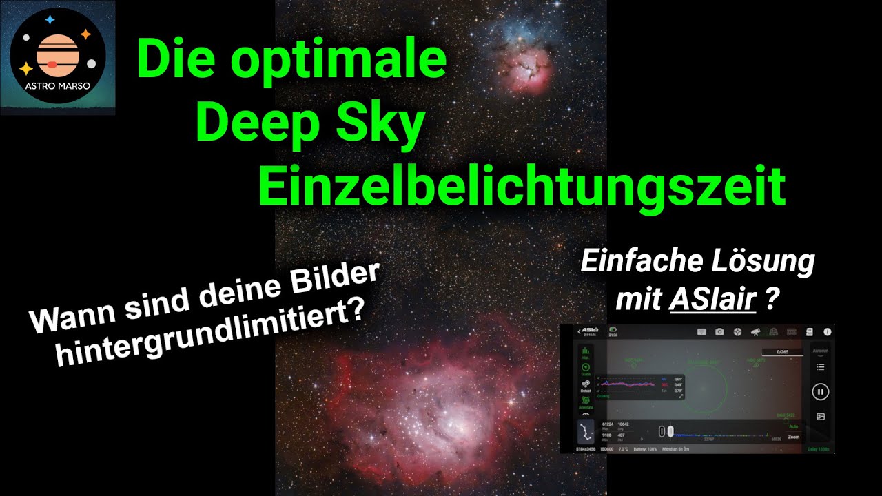 Optimale EINZELbelichtungszeit | Ermittlung mit ASIair / DSLR / Allgemein | Hintergrundlimitierung