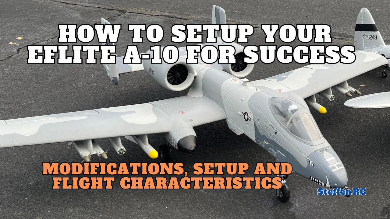 Eflite A-10 twin 64mm EDF RC Plane setup, modifications and flying characteristics
