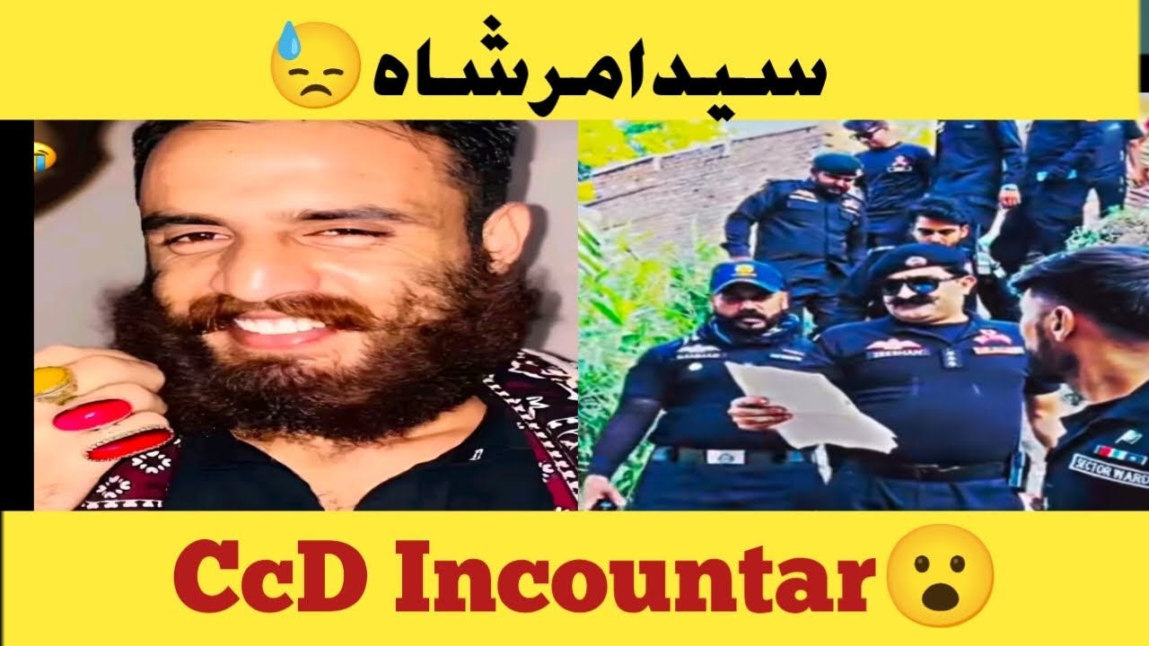 CCD Incountar Amir Shah😦|| Sayed Amir Shah Rip😩