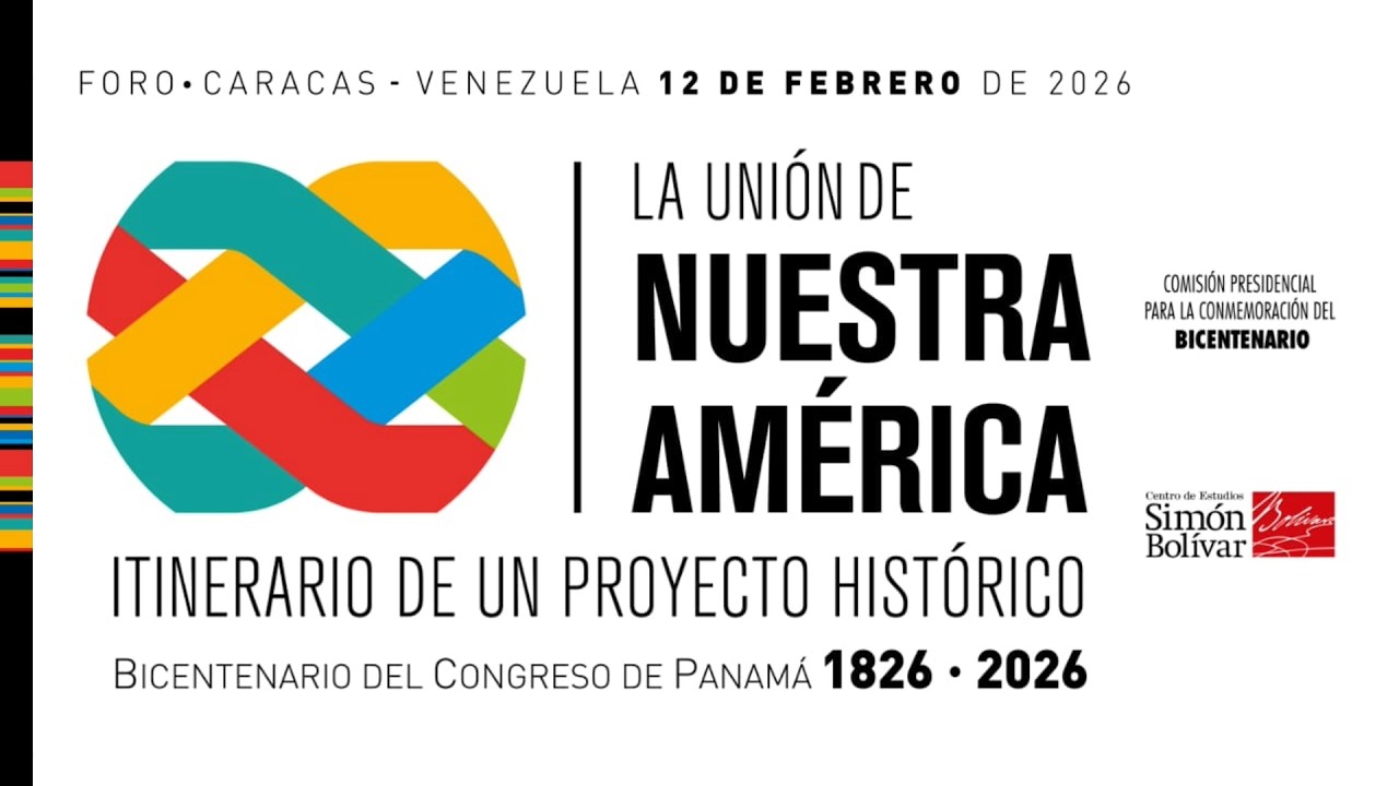 FORO INTERNACIONAL “LA UNIÓN DE NUESTRA AMÉRICA