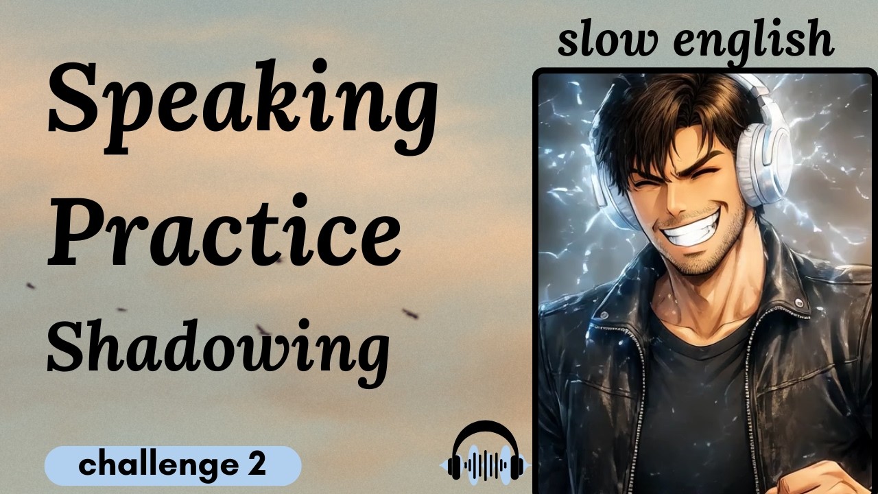 English Fluency Challenge: English speaking skills | of Super Sentences speaking practice 2