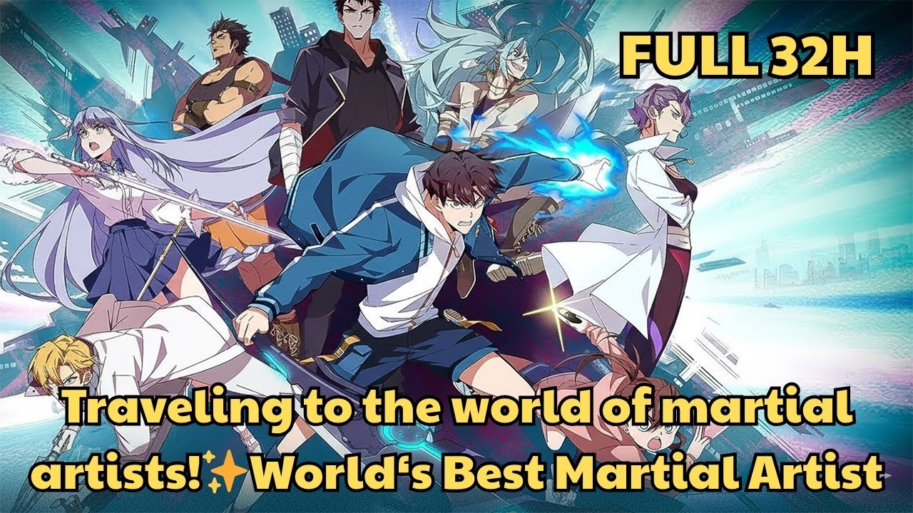 Traveling to the world of martial artists!✨World‘s Best Martial Artist - Manhwa Recap