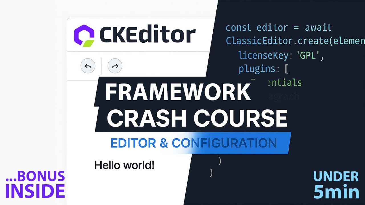 CKEditor 5 Framework Crash Course &mdash; Editor & Config in 5 min (+ Bonus Inspector Walk-through)