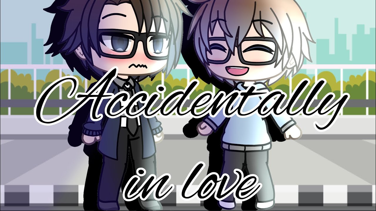 Accidentally in Love-Logicality || Gachalife-GLMV ||Sanderssides 
【﻿１．５Ｋ　ｓｐｅｃｉａｌ！！！】