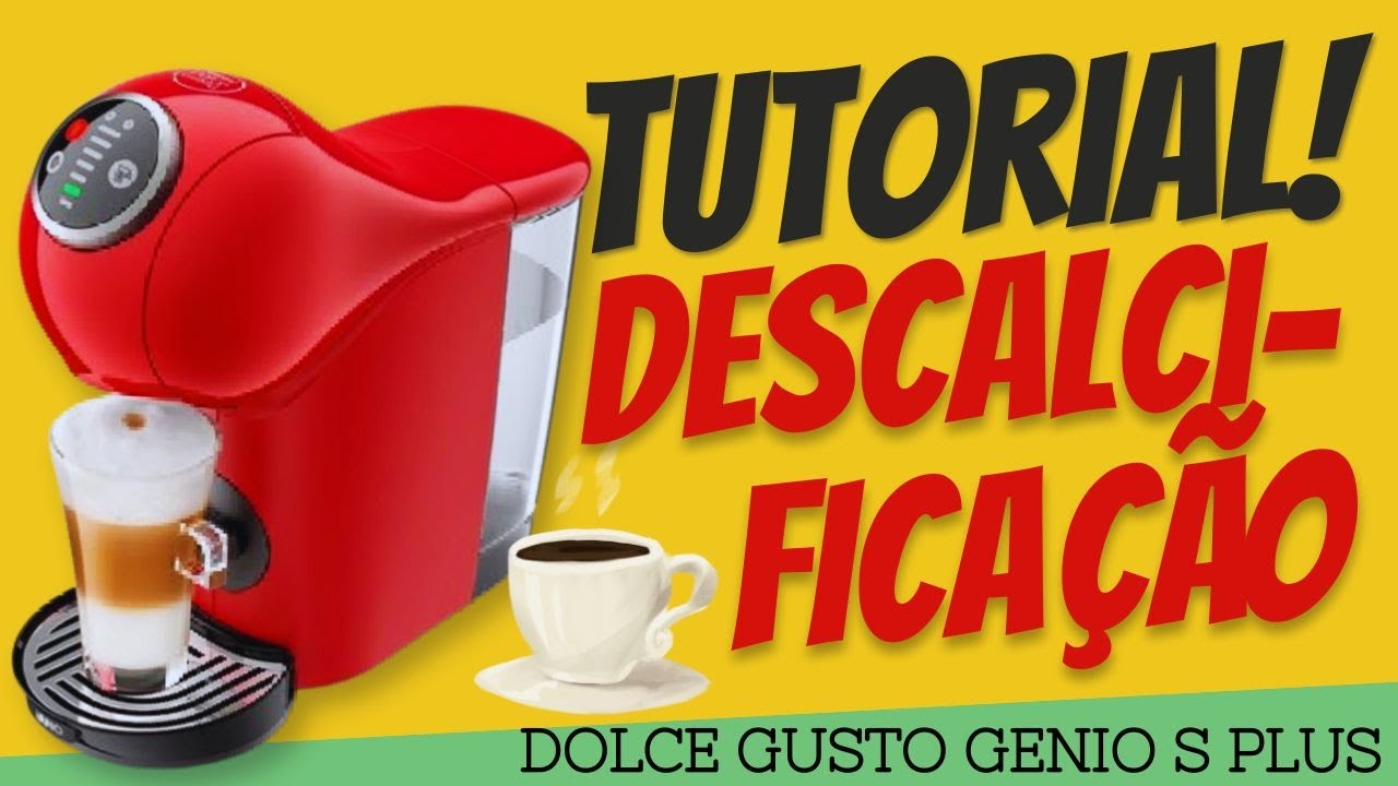 🔍Como fazer a descalcificação da máquina de café espresso Nescafé Dolce Gusto Genio S PLus e outras