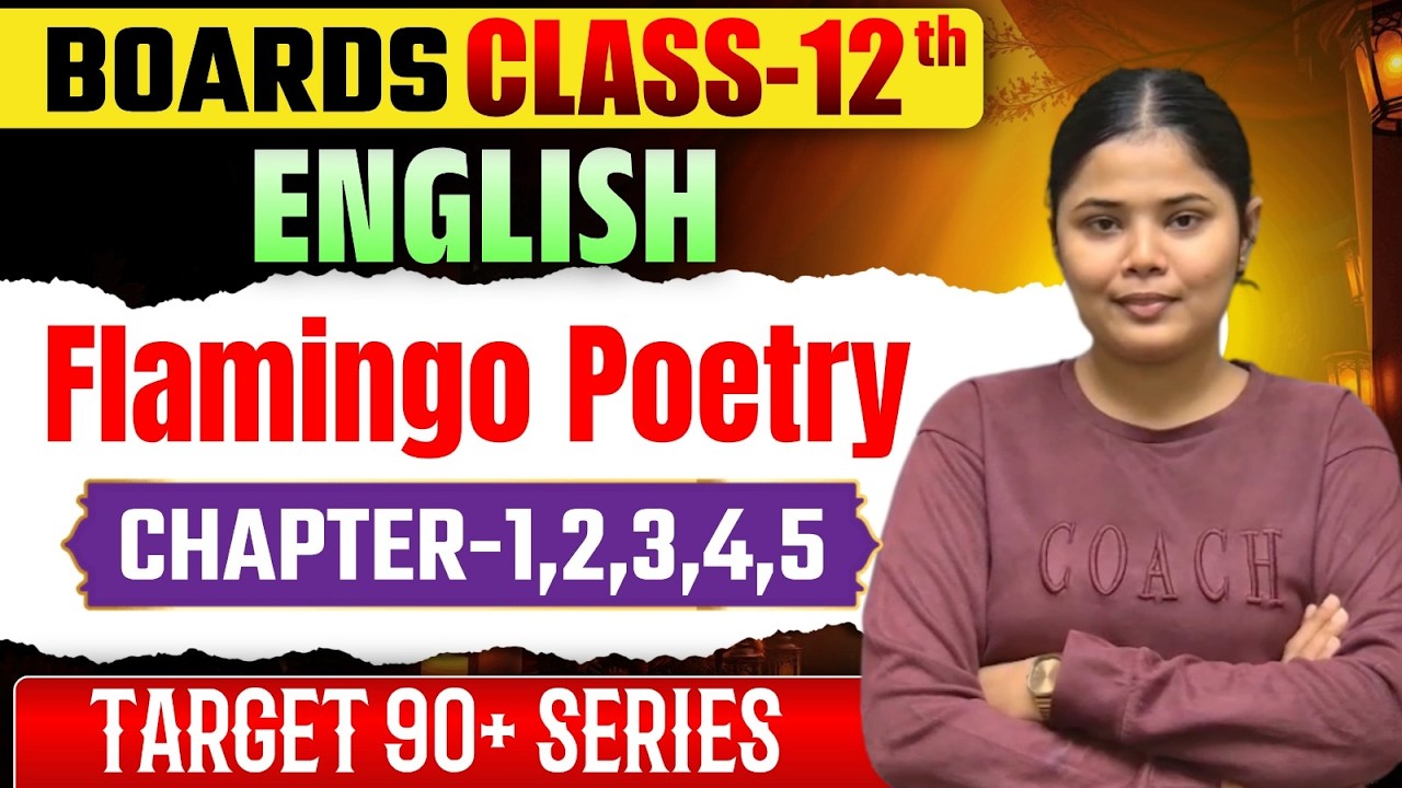 Flamingo Poetry  One Shot | Class12th English | by Ariba Mam #12thboards #boardexam #cuet