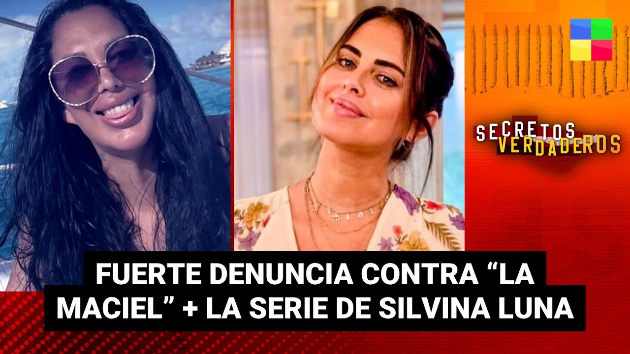 Denuncias contra La Maciel + Serie Silvina Luna #SecretosVerdaderos | Programa completo (11/04/26)