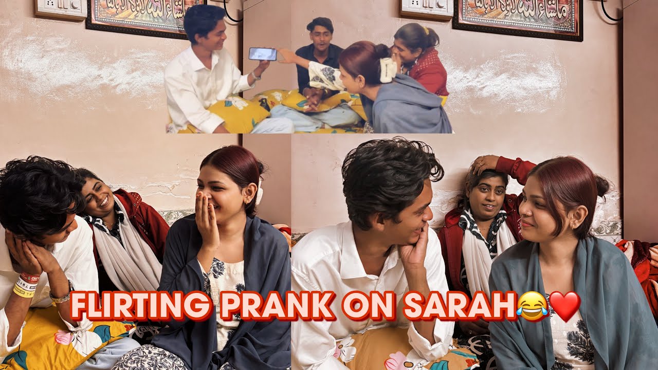 FLIRTING PRANK ON SARAH😂❤️ | SARAH’S VLOG