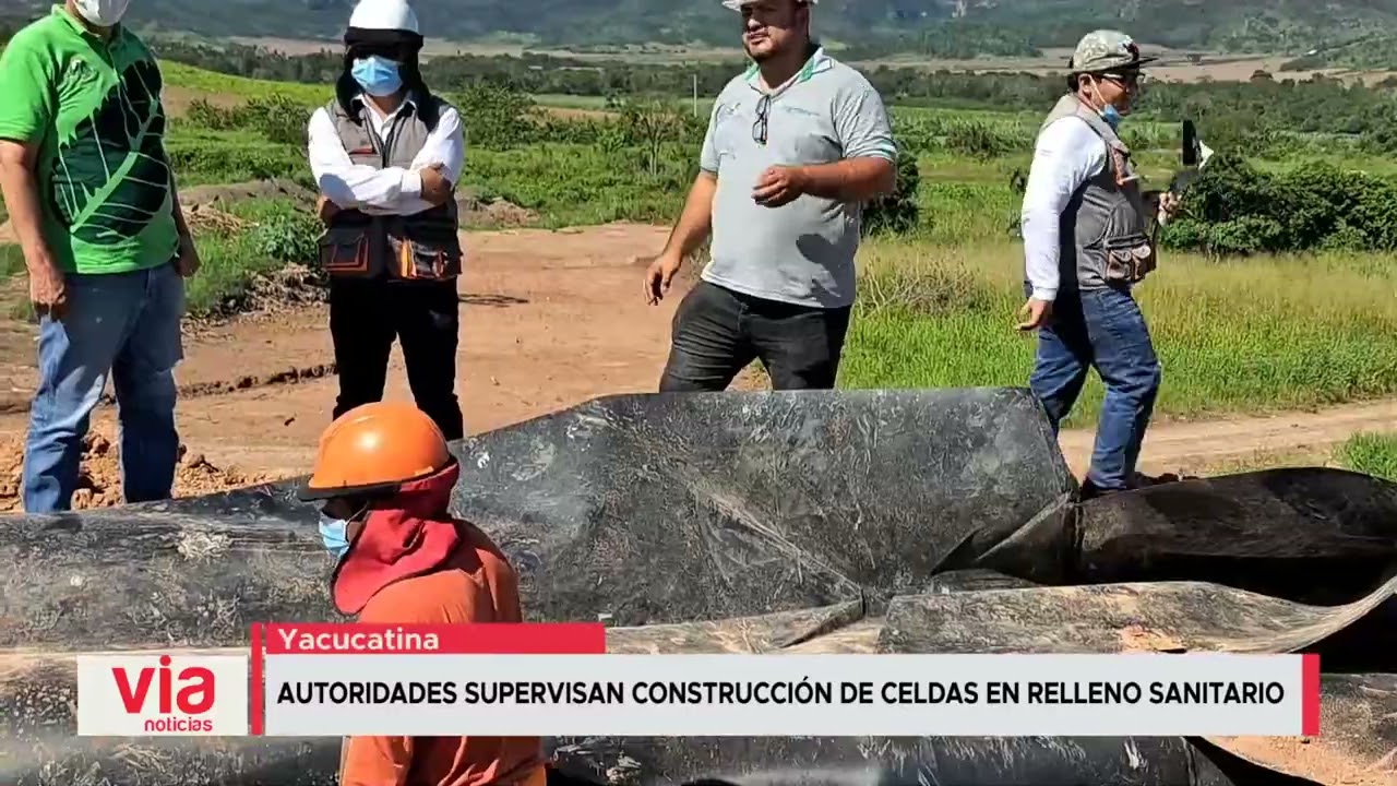 Autoridades supervisan construcción de celdas en relleno sanitario