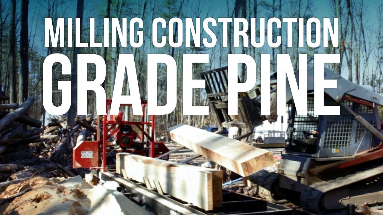 Milling Construction Grade Pine