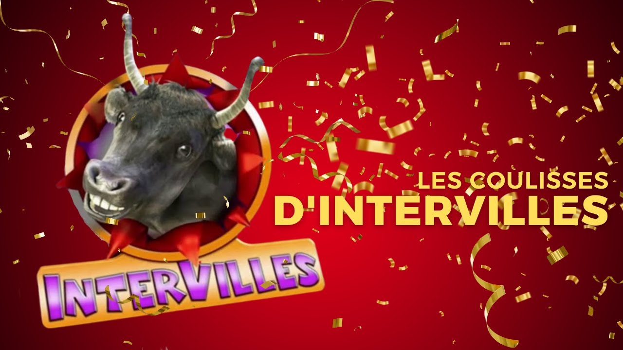 Les coulisses d'intervilles