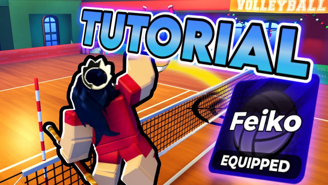 The ULTIMATE FEIKO Tutorial in Volleyball Legends! (Hes OP)