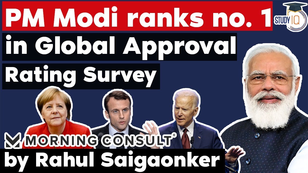 PM Narendra Modi's Global Approval Rating highest among 13 world leaders - Current Affairs for UPSC