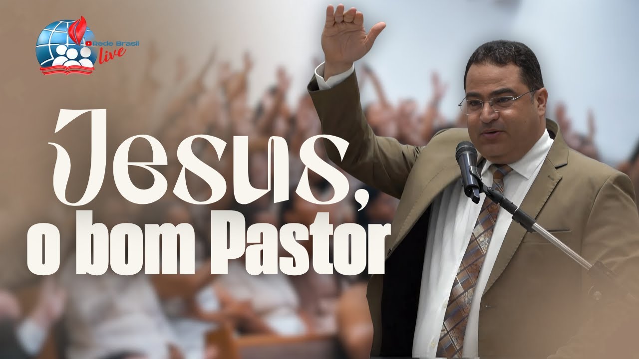 Pr. Eslijanai Carlos | As Características do Bom Pastor | 04/07/25