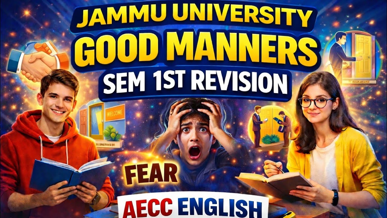 Good Manners | Sem 1st Revision | AECC English | Jammu University 🔥#semester1 #examoriented 