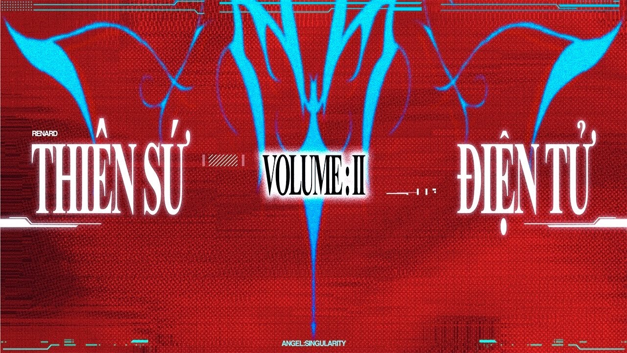 THIÊN SỨ ĐIỆN TỬ: Vol.2 - Renard 狐 | ft. @prod_ddingnoL & @Hades.w_av