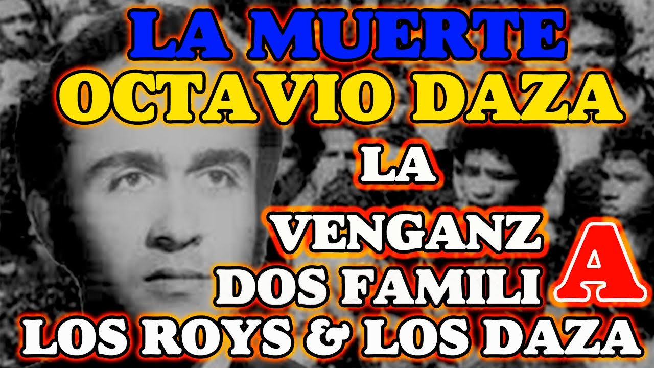 Octavio Daza y la Venganza de Dos Familia apagaron la voz de un Poeta