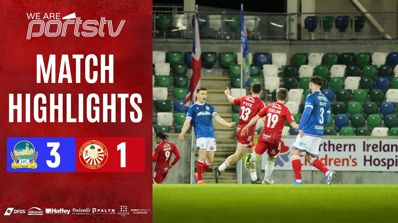 Linfield 3 - 1 Portadown | Sports Direct Premiership | 10/03/2026