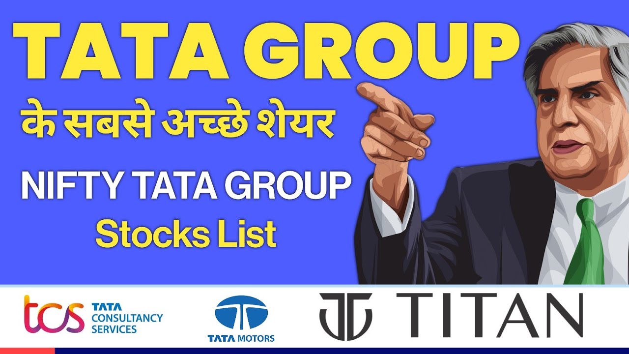 Nifty Tata Group Stocks List | Tata Group Shares List | Nifty Tata Share List | Tata Group Companies