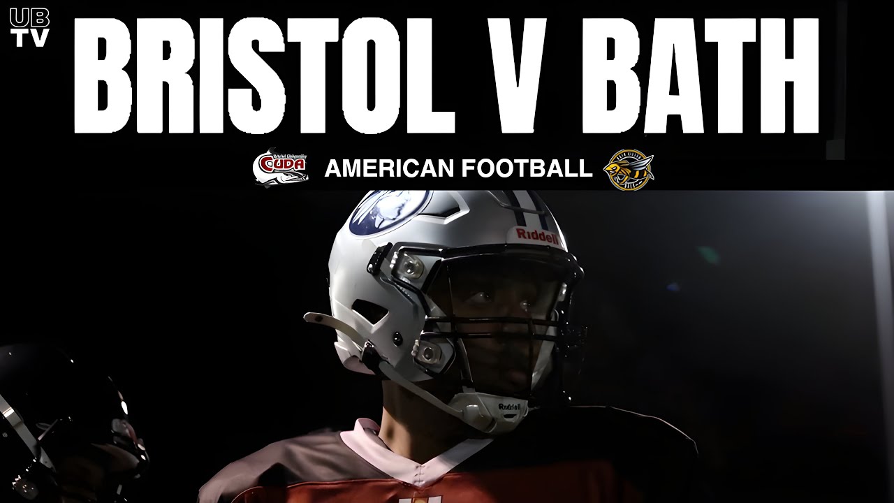 American Football - Bristol vs Bath | UBTV