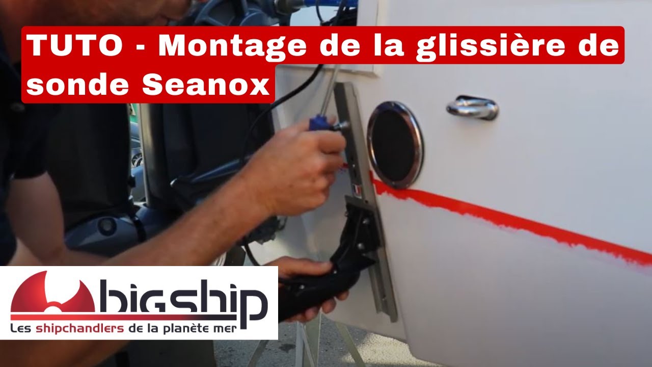 TUTO -  Montage de la glissière de sonde Seanox