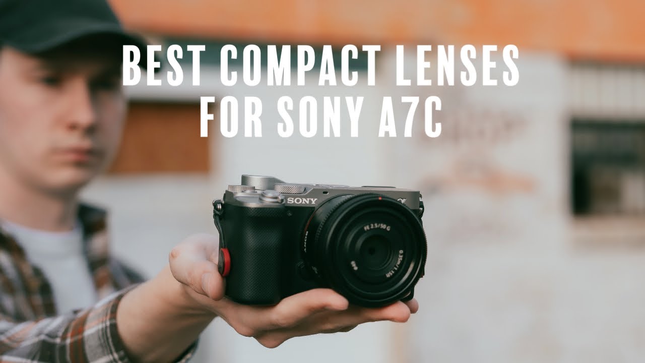 Лучшие компактные объективы для Sony A7C