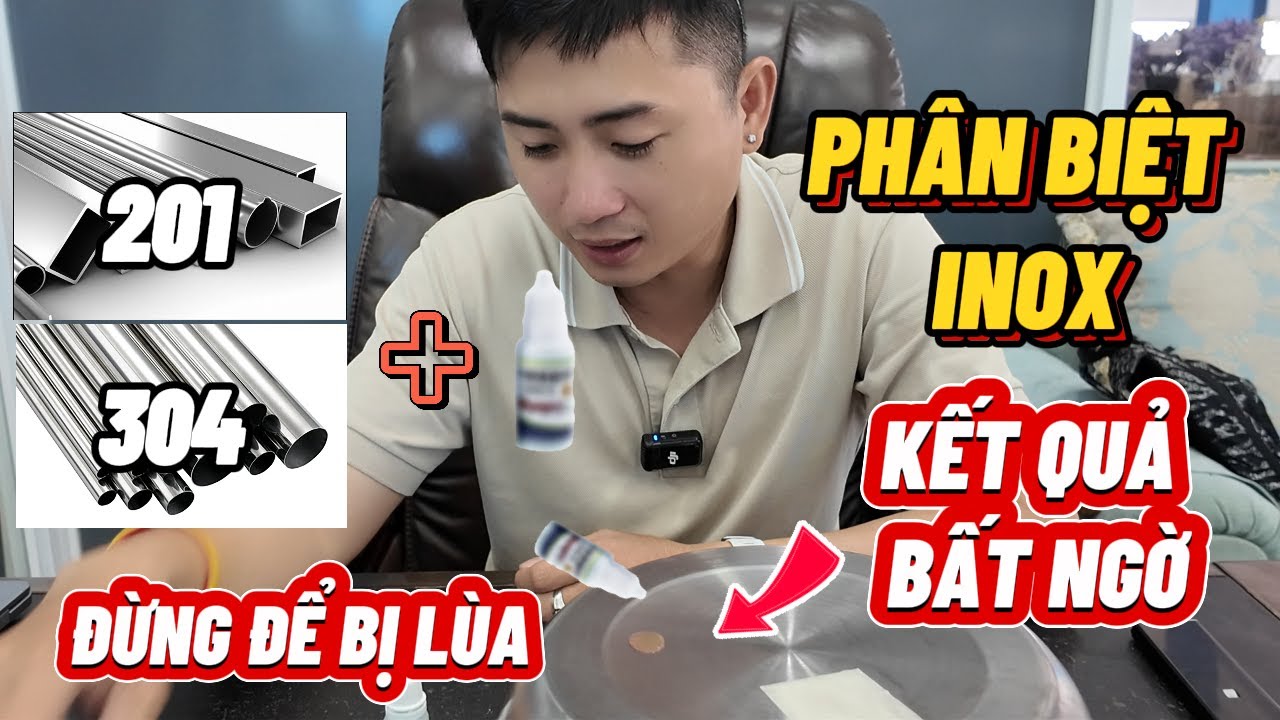 CÁCH PHÂN BIỆT INOX ĐƠN GIẢN - TRÁNH MẤT TIỀN OAN MÀ SẢN PHẨM KHÔNG ĐẢM BẢO CHẤT LƯỢNG #phanbietinox