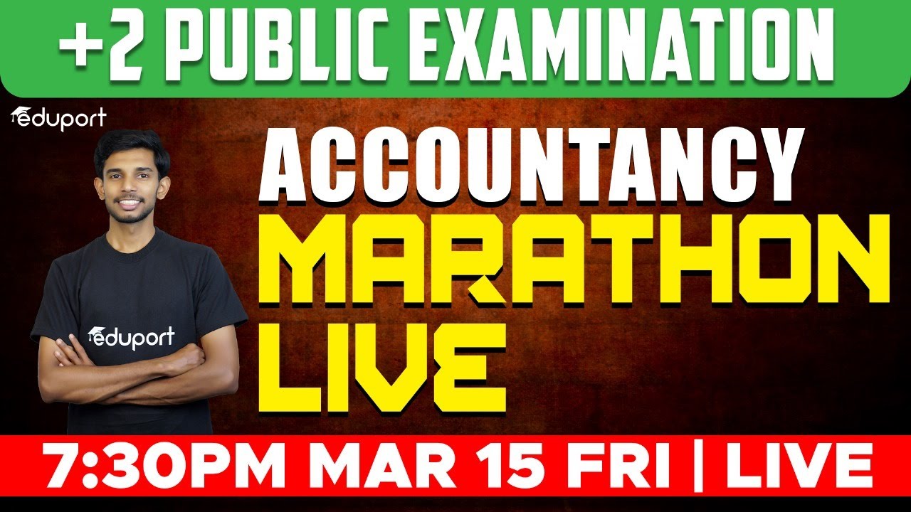 Plus Two Accountancy Public Exam | Marathon Live | Eduport Commerce