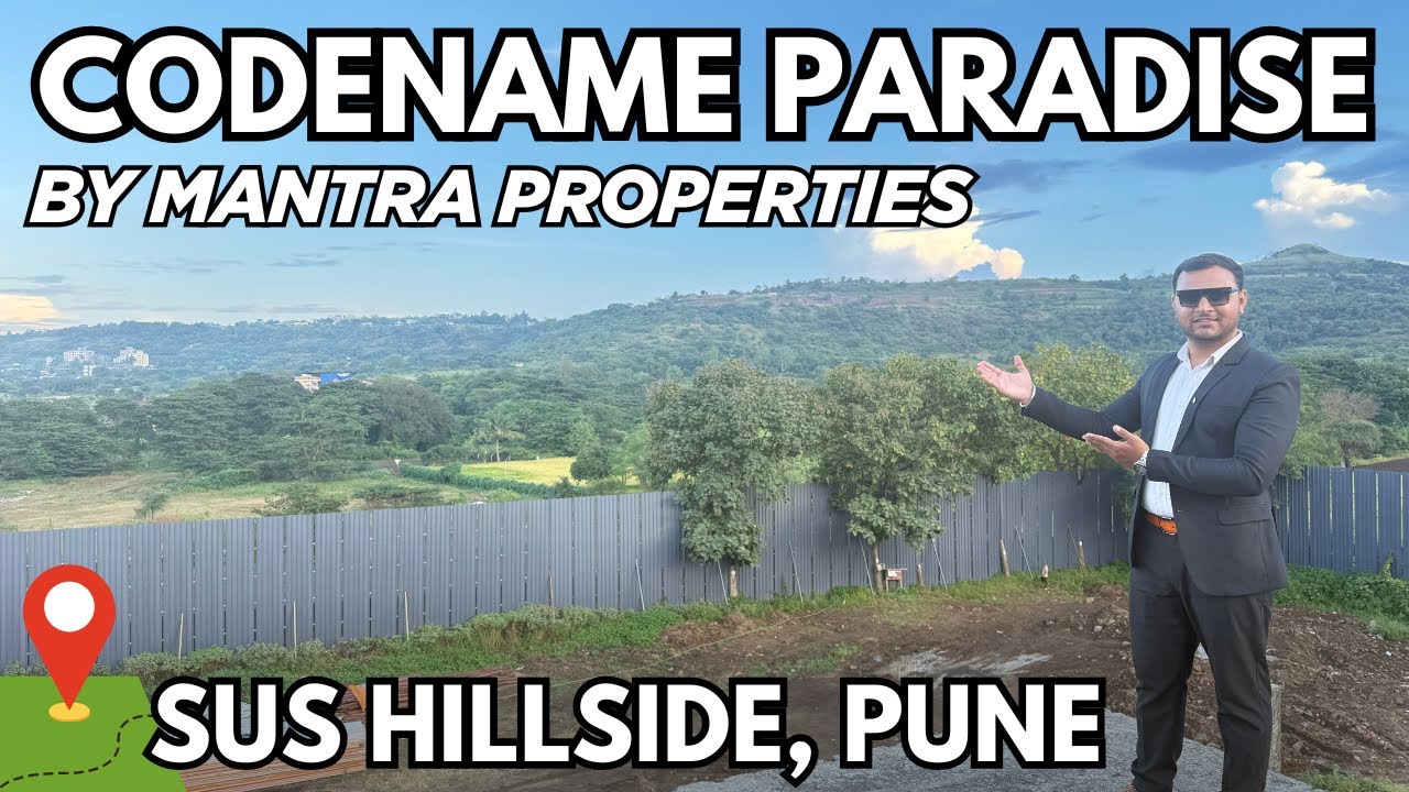 Codename Paradise At Sus Hillside | Mantra Properties | Premium 2BHK & 3BHK