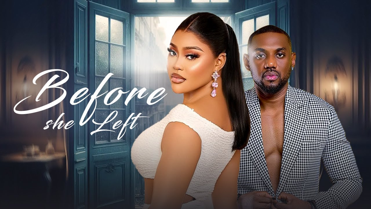 Before she left | Eddie Watson | Chioma Nwaoha | Full 2025 latest nigerian nollywood movie