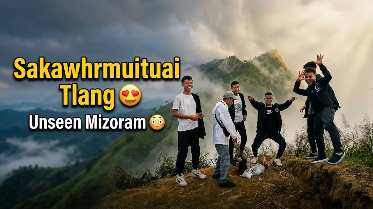 Sakawhrmuituai Tlang l Sakawrhmuituai Trek Mizoram | Complete Travel Guide