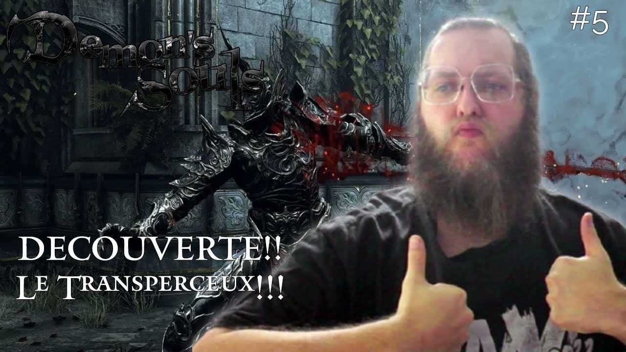 Le transperceur!! | Demon’s Souls PS3Pro #05