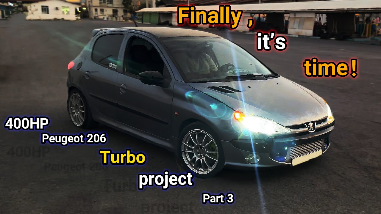 400HP Peugeot (part 3)[finally out]///  بالاخره 206 توربو رو تحویل دادیم