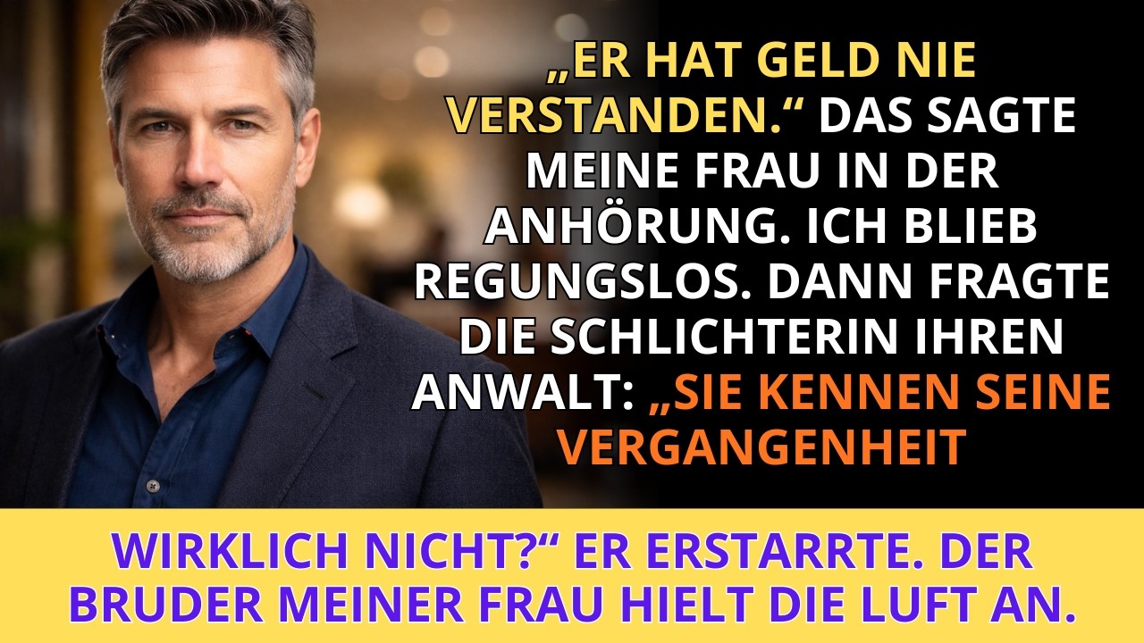 Im Anh&ouml;rungsraum nannte mich meine Frau &bdquo;eine finanzielle Belastung&ldquo; &mdash; bis die Schlichterin ihr e...