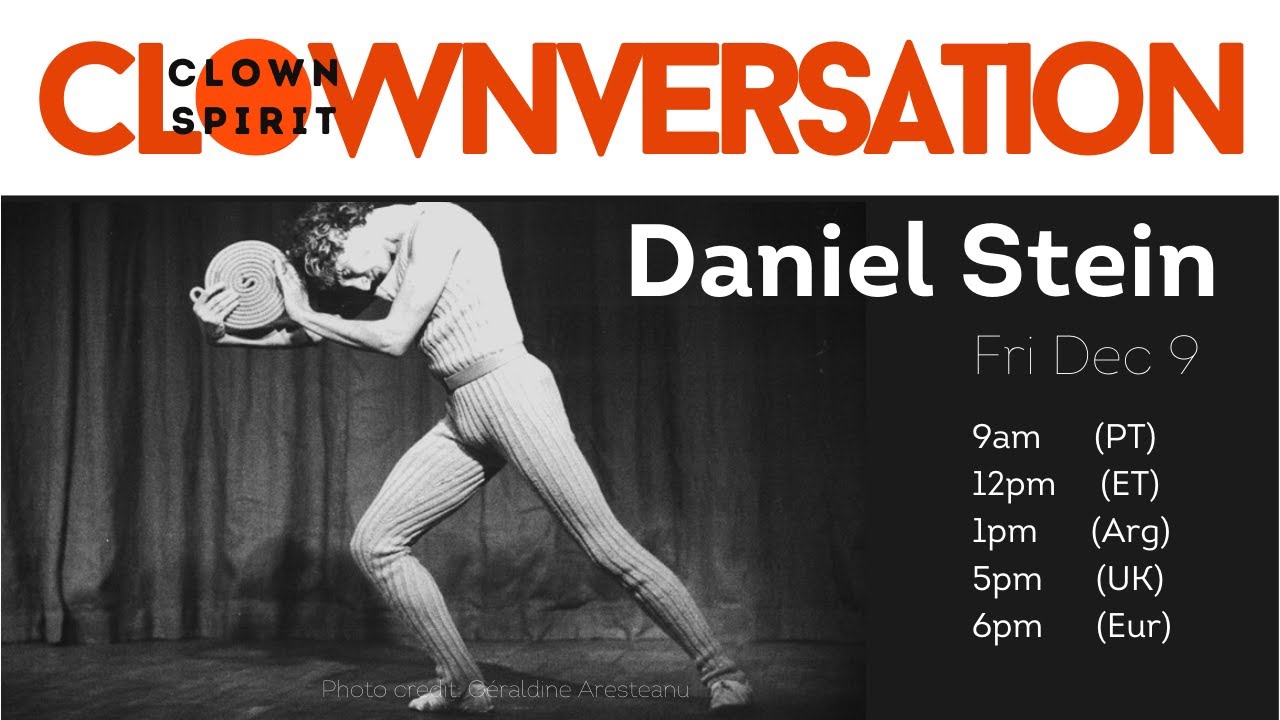 Clown-versation with DANIEL STEIN