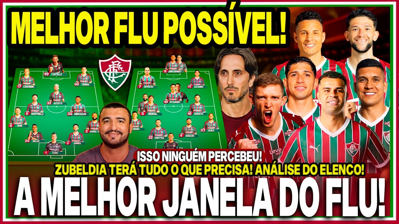 ✅NASCE UM NOVO FLU! REFORMULAÇÃO GERAL E MAIS QUALIDADE! A MELHOR JANELA? 🔥TIME PRA BRIGAR! ACERTOU?