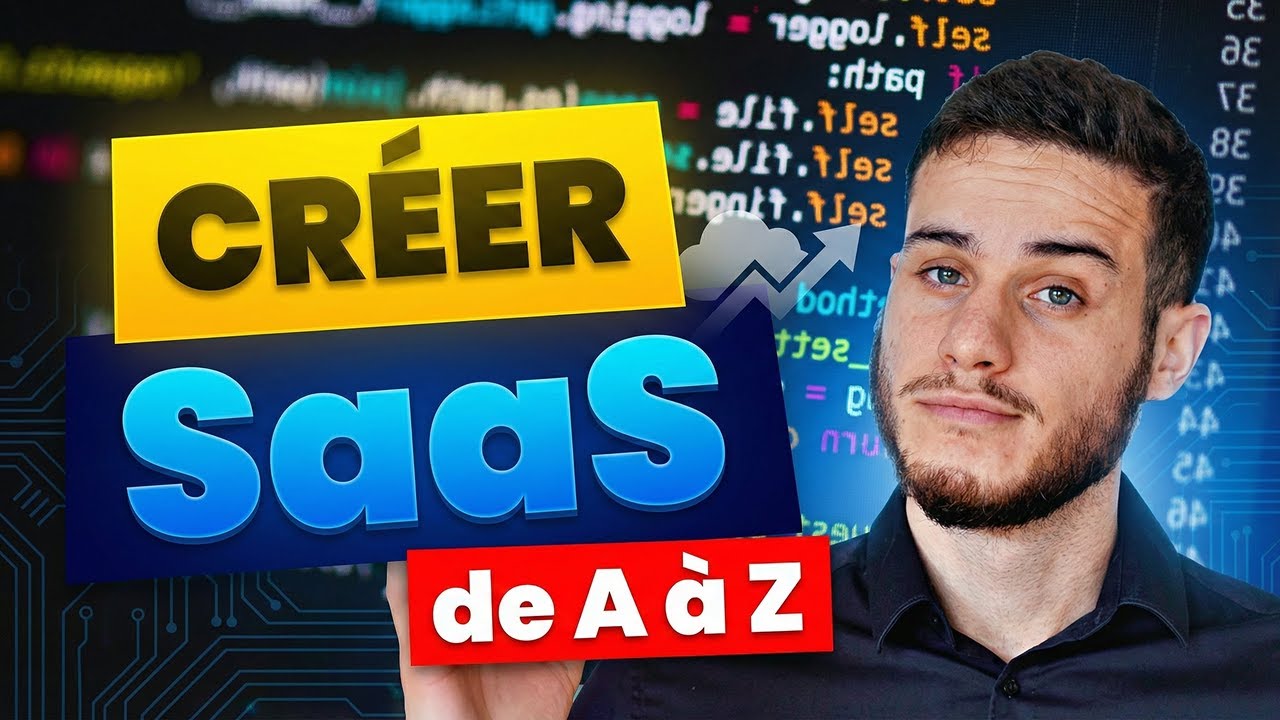 Comment créer un SaaS de A à Z en 2026 ? (Le processus) 🚀