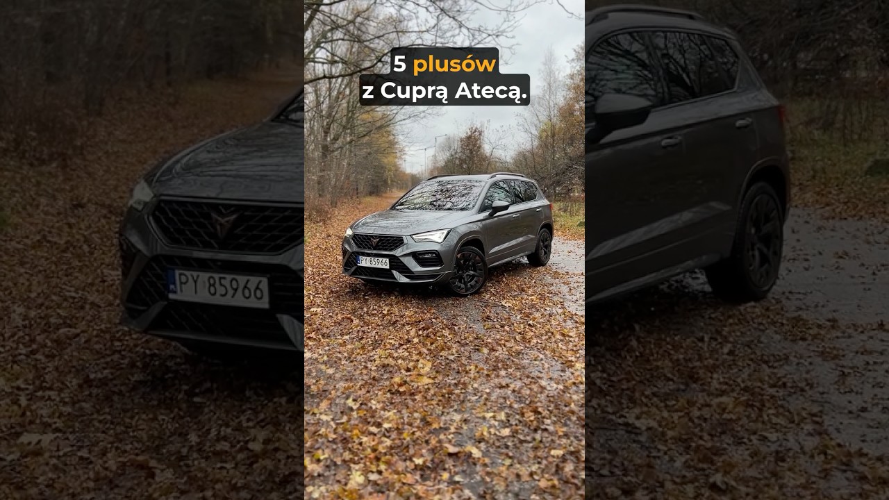 5 PLUS&Oacute;W - Cupra Ateca 2.0 TSI 190KM 4Drive | #cupra #ateca #cupraateca #5plusowiminusow