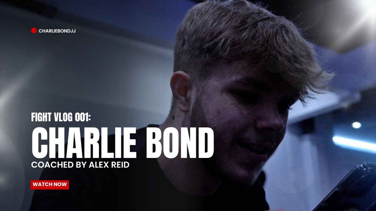 MMA Fight Charlie Bond Coached by Alex Reid // FIGHT VLOG 001