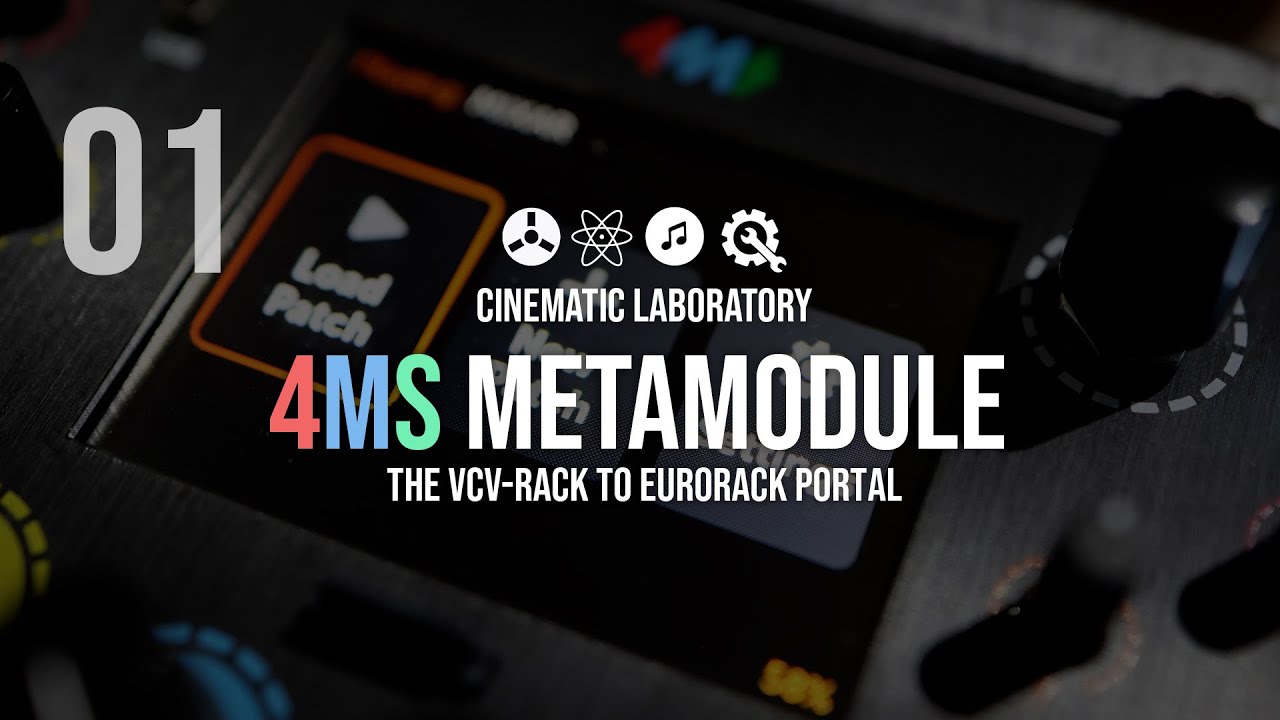 4MS MetaModule | Episode 01 | The VCV-Rack to Eurorack Portal Device