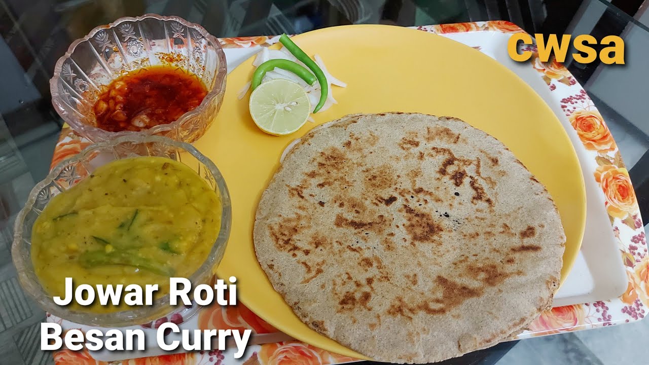 Jowar Roti with Besan Curry & Spicy onion (side dish)| Jowar Roti | Besan Curry | Spicy onion | CWSA